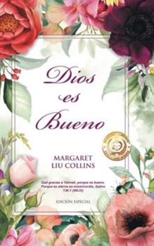 God Is Good : Spanish Edition