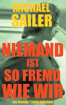 Paperback Niemand ist so fremd wie wir: ein Roman [German] Book