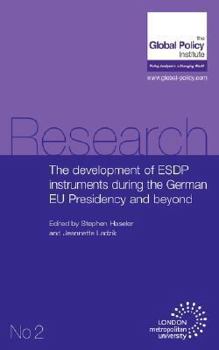 Paperback The Development of Esdp Instruments During the German Eu Presidency and Beyond Book