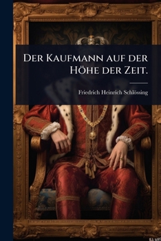 Paperback Der Kaufmann auf der Höhe der Zeit. [German] Book