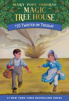 Twister on Tuesday (Magic Treehouse, #23) - Book #23 of the Das magische Baumhaus