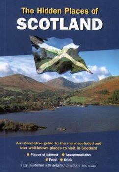 Paperback The Hidden Places of Scotland Book
