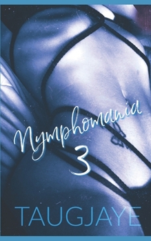 Paperback Nymphomania 3 Book