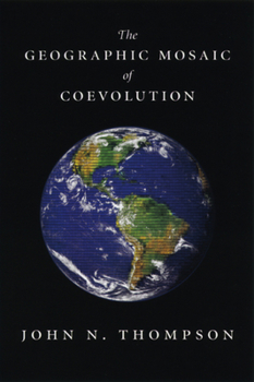 Paperback The Geographic Mosaic of Coevolution Book