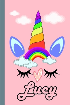 Lucy: Personalized Unicorn Sketchbook For Girls With Pink Name: Lucy: Personalized Unicorn Sketchbook For Girls With Pink Name  Doodle, Sketch, Create!