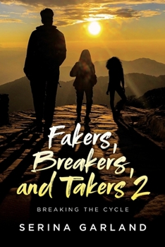 Paperback Fakers, Breakers, and Takers 2: Breaking the Cycle Book