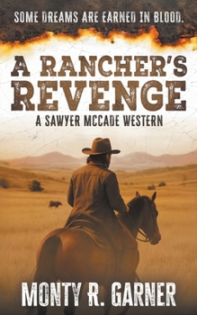 Paperback A Rancher's Revenge: A Classic Western Justice Series Book
