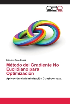 Paperback Método del Gradiente No Euclidiano para Optimización [Spanish] Book