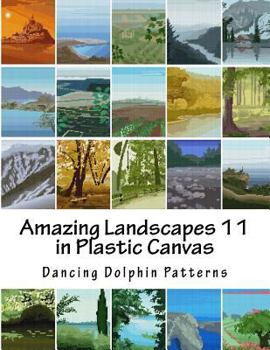 Paperback Amazing Landscapes 11: in Plastic Canvas Book