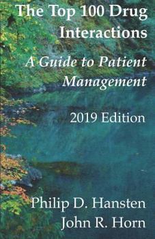 Paperback The Top 100 Drug Interactions: A Guide to Patient Management Book