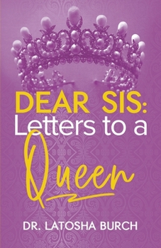 Paperback Dear Sis: Letters to a Queen Book