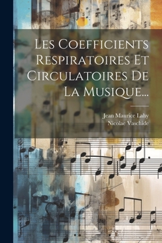 Paperback Les Coefficients Respiratoires Et Circulatoires De La Musique... [French] Book