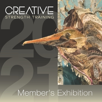Paperback Creative Strength Training 2021 Member's Exhibition Book