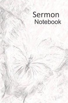 Paperback Sermon Notebook: Weekly Reflections - Pencil Sketch Butterfly Design Book