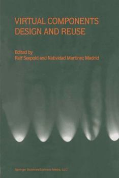 Paperback Virtual Components Design and Reuse Book