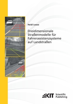 Paperback Dreidimensionale Straßenmodelle für Fahrerassistenzsysteme auf Landstraßen [German] Book