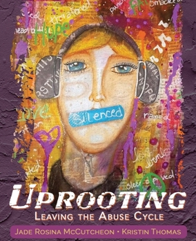 Paperback Uprooting: Leaving the Abuse Cycle Book