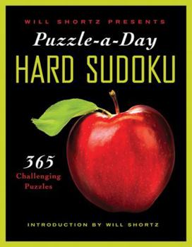 Hardcover Will Shortz Presents Puzzle-a-Day: Hard Sudoku: 365 Challenging Puzzles Book