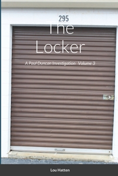 Paperback The Locker: A Paul Duncan Investigation Volume 3 Book