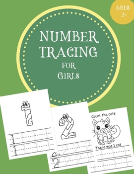 Number Tracing for Girls: Number Tracing Book for Girls / Notebook / Practice for Kids / Coloring / Number Writing Practice - Gift