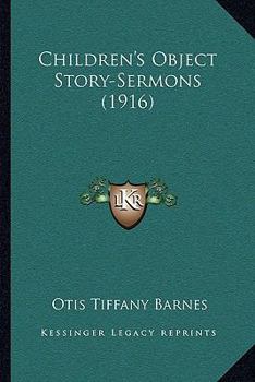 Paperback Children's Object Story-Sermons (1916) Book