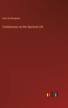 Hardcover Conferences on the Spiritual Life Book