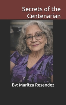 Paperback Secrets of the Centenarian Book