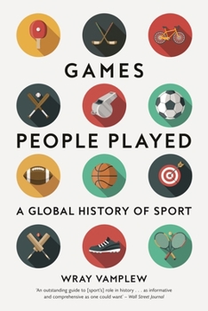 Paperback Games People Played: A Global History of Sport Book