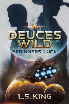 Paperback Deuces Wild: Beginners' Luck Book