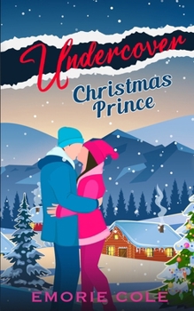 Paperback Undercover Christmas Prince: A Holiday Novella Book