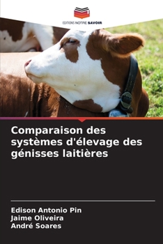 Paperback Comparaison des systèmes d'élevage des génisses laitières [French] Book