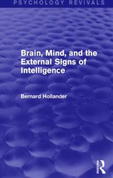 Paperback Brain, Mind, and the External Signs of Intelligence Book