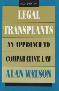 Hardcover Legal Transplants: An Approach to Comparative Law, Second Edition Book
