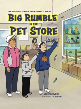 Big Rumble in the Pet Store (The Adventures of Aston and Jack)