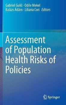 Hardcover Assessment of Population Health Risks of Policies Book
