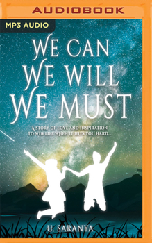 MP3 CD We Can, We Will, We Must: A Story of Love & Inspiration to Win Life When It Hits You Hard... Book