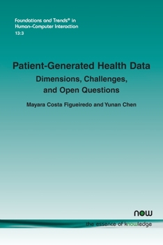 Paperback Patient-Generated Health Data: Dimensions, Challenges, and Open Questions Book