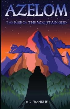 Paperback Azelom: The Rise of the Mountain God Book