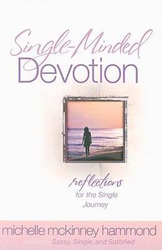 Paperback Single-Minded Devotion: Reflections for the Single Journey [Large Print] Book