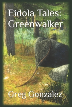 Paperback Eidola Tales: Greenwalker Book