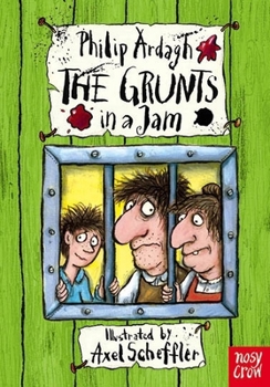 The Grunts in a Jam - Book #3 of the Grunts