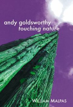 Paperback Andy Goldsworthy: TOUCHING NATURE: Touching Nature Book