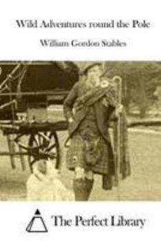 Paperback Wild Adventures round the Pole Book