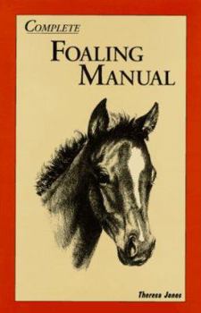 Hardcover Complete Foaling Manual Book