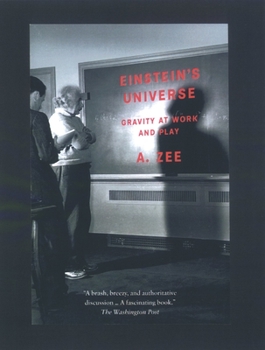 Paperback Einstein's Universe: Gravity at Work and Play Book