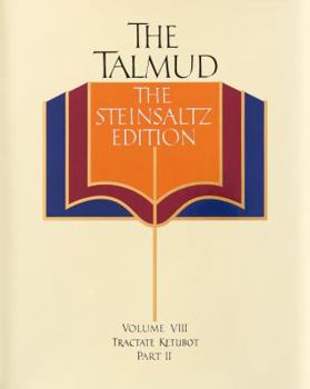 Hardcover The Talmud: The Steinsaltz Edition, Volume 8 Ketubot, Part 2 Book