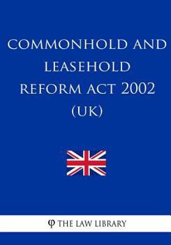 Paperback Commonhold and Leasehold Reform Act 2002 Book