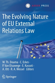 Paperback The Evolving Nature of EU External Relations Law Book