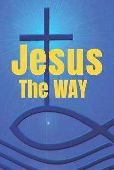 Paperback Jesus The Way Book