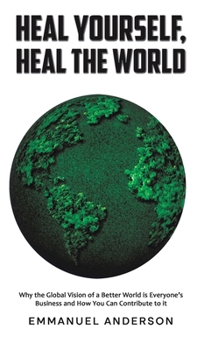Heal Yourself, Heal the World
